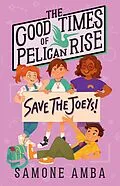 E-Book (epub) Good Times of Pelican Rise: Save the Joeys von Samone Amba