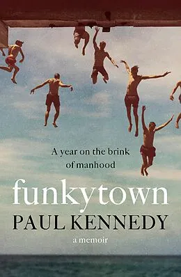 E-Book (epub) Funkytown von Paul Kennedy