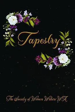 E-Book (epub) Tapestry von The Society of Women Writers WA