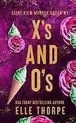 Kartonierter Einband X's and O's von Elle Thorpe