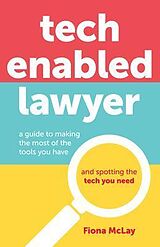 eBook (epub) Tech Enabled Lawyer de Fiona McLay