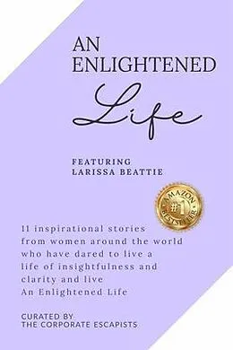 E-Book (epub) An Enlightened Life von Larissa Beattie