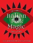 Livre Relié The World of Italian Folk Magic de Rose Inserra