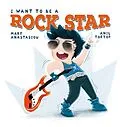 E-Book (pdf) I Want to be a Rock Star von Mary Anastasiou, Anil Tortop