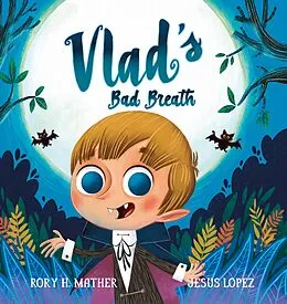 E-Book (pdf) Vlad's Bad Breath von Rory H Mather