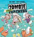 E-Book (pdf) Zombie School Teachers von Sigi Cohen, Matty Mitchell