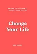 E-Book (epub) Change Your Life von Zoe Bosco