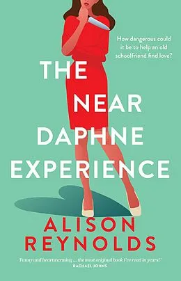 E-Book (epub) The Near Daphne Experience von Alison Reynolds