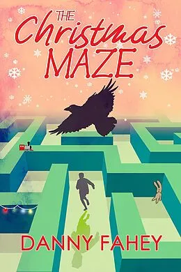 E-Book (epub) Christmas Maze von Danny Fahey