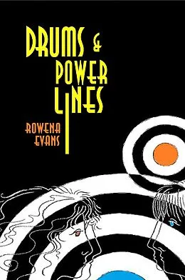 E-Book (epub) Drums and Power Lines von Rowena Evans