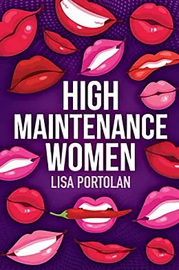 E-Book (epub) High Maintenance Women von Lisa Portolan