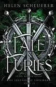 Kartonierter Einband Fate & Furies von Helen Scheuerer