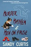 E-Book (epub) Murder, Mayhem & Men On Pause von Sandy Curtis
