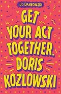 E-Book (epub) Get Your Act Together, Doris Kozlowski von Jo Dabrowski