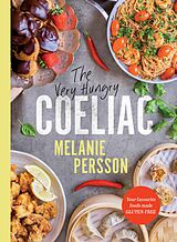 eBook (epub) The Very Hungry Coeliac de Melanie Persson