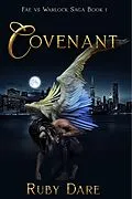 E-Book (epub) Covenant (Fae vs. Warlock Saga, #1) von Ruby Dare
