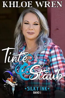 E-Book (epub) Tinte & Staub von Khloe Wren