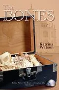 E-Book (epub) The Bones von Katrina Watson