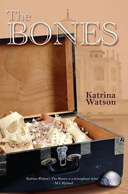 E-Book (epub) The Bones von Katrina Watson