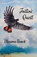 E-Book (epub) Justin's Quest (The Shangri-la Trilogy, #2) von Winsome Board