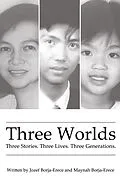 E-Book (epub) Three Worlds von Jozef Borja-Erece, Maynah Borja-Erece