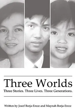 E-Book (epub) Three Worlds von Jozef Borja-Erece, Maynah Borja-Erece