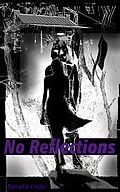 E-Book (epub) No Reflections (Red Dragon, #1) von Danielle Linder