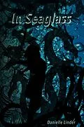 E-Book (epub) In Seaglass (Red Dragon, #3) von Danielle Linder