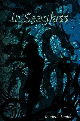 E-Book (epub) In Seaglass (Red Dragon, #3) von Danielle Linder