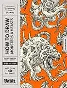 Kartonierter Einband How to Draw Monsters & Beasts von Kale James