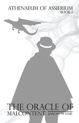 E-Book (epub) The Oracle of Malcontent von Jason Wylie