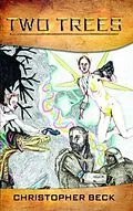E-Book (epub) Two Trees von Christopher Beck