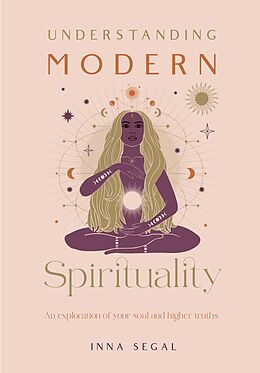 eBook (epub) Understanding Modern Spirituality de Inna Segal