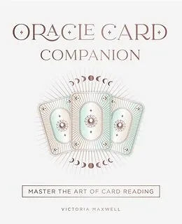 E-Book (epub) Oracle Card Companion von Victoria Maxwell