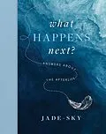 E-Book (epub) What Happens Next? von Jade Sky
