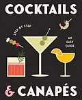 E-Book (epub) Cocktails and Canapes Step by Step: An Easy Guide von Rockpool