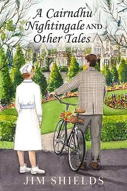 E-Book (epub) A Cairndhu Nightingale and Other Tales von Jim Shields