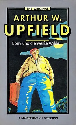 E-Book (epub) Bony und die weiße Wilde von Arthur W. Upfield