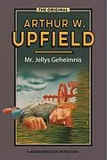 E-Book (epub) Mr. Jelly's Geheimnis von Arthur W. Upfield