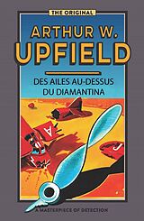 eBook (epub) Des Ailes Au-dessus Du Diamantina de Arthur W. Upfield