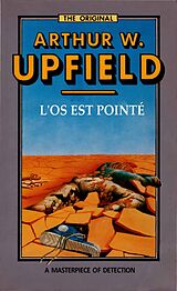 eBook (epub) L'os est Pointe de Arthur W. Upfield