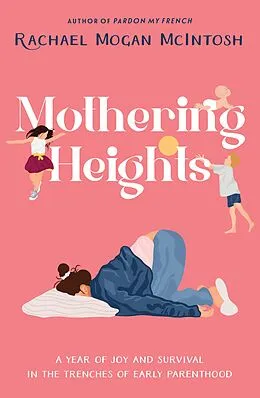E-Book (epub) Mothering Heights von Rachael Mogan McIntosh
