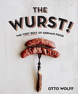 E-Book (epub) The Wurst! von Otto Wolff