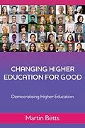 E-Book (epub) Changing Higher Education for Good von Martin Betts