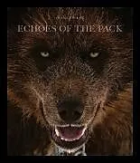 Fester Einband Echoes of the Pack von Guadalupe Laiz