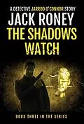 E-Book (epub) The Shadows Watch von Jack Roney