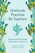 E-Book (epub) Gratitude Practices for Teachers von Kerry Howells, Jo Lucas
