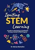 ePUB Igniting STEM Learning von Adrian Bertolini