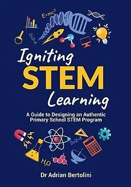 ePUB Igniting STEM Learning von Adrian Bertolini