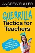 E-Book (epub) Guerrilla Tactics for Teachers von Andrew Fuller